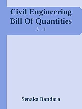 Civil Engineering Draft Bill Of Quantities eBook : Bandara, Senaka ...