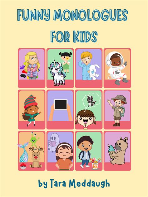 30 Funny Monologues for Kids — Tara Meddaugh