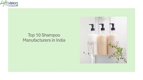 Top 10 Shampoo Manufacturers In India| Hair Serum Suppliers In India