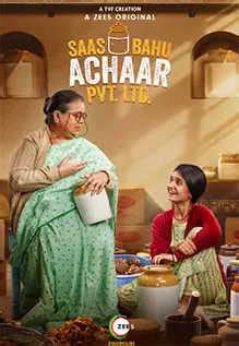 Saas Bahu Achaar Pvt. Ltd. Web Series: Review, Trailer, Star Cast ...