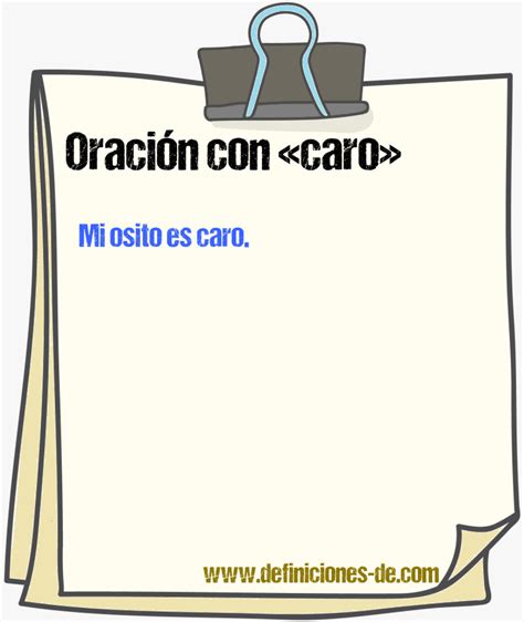 120 oraciones con «caro»