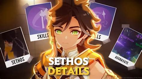Sethos Materials Genshin Impact: Guide To All Ascension And Talent Mats