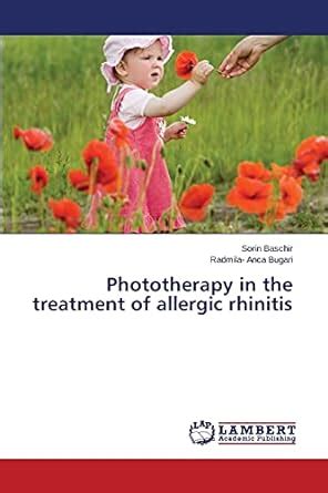 Buy Phototherapy in the Treatment of Allergic Rhinitis Book Online at ...