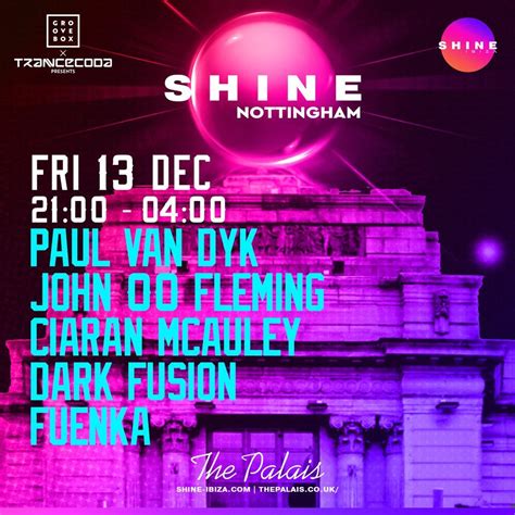 Trancecoda x Groovebox - Shine Nottingham x Paul van Dyk, The Palais ...