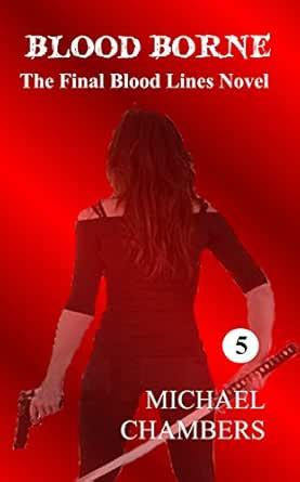 Blood Borne: A Blood Lines Novel eBook : Chambers, Michael: Amazon.in ...