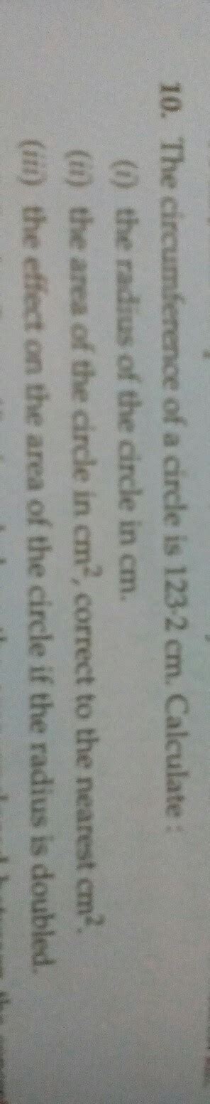 the circumference of a circle is 123 Point 2 centimetre how to ...