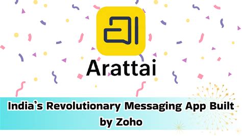 Arattai - India’s Revolutionary Messaging App Built by Zoho