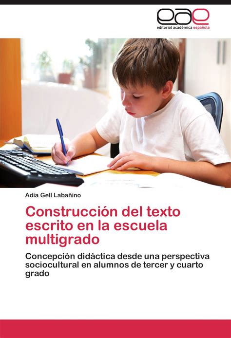 Buy Construccion del Texto Escrito En La Escuela Multigrado Online at ...
