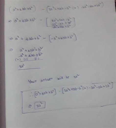 subtract the sum of 2a2+5ab--b2 and-3a2-ab+2b2 from a2+4ab+b2 - Brainly.in
