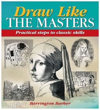 Buy Draw Like The Masters Book Online at Low Prices in India | Draw ...
