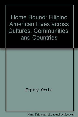 Buy Home Bound – Filipino American Lives across Cultures, Communities ...
