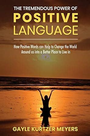 Buy The Tremendous Power of Positive Language Book Online at Low Prices ...