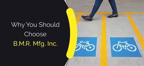Why You Should Choose B.M.R. Mfg. Inc.