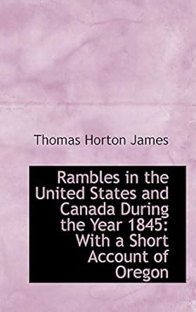 Rambles in the United States and Canada During the Year 1845: With a ...