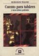 Buy Cuento Para Tahures/ Stories for Tahures (Narrativa / Narrative ...