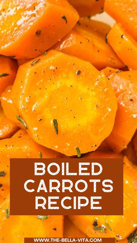How to Boil Carrots: A Simple and Delicious Recipe - The Bella Vita