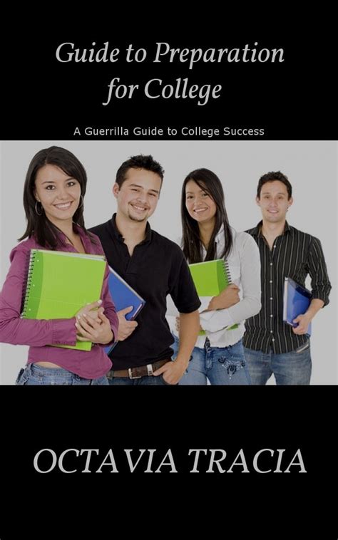 Guide to Preparation for College - A Guerrilla Guide to College Success ...