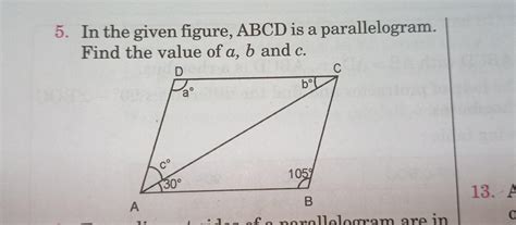 in the given figure, ABCD is a parallelogram. Find the value of a,b and ...