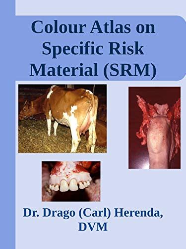 Colour Atlas on Specific Risk Material (SRM): Removal at the Abattoir ...