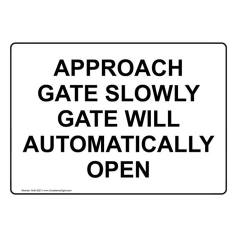 Image result for Ext Gate Open Automatically Sign