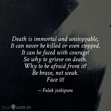 Death is immortal and uns... | Quotes & Writings by Falak Joshipura ...