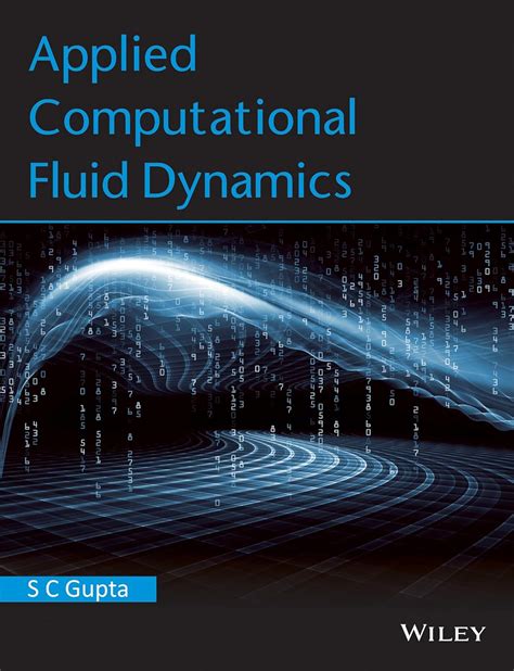 Applied Computational Fluid Dynamics eBook : S C Gupta: Amazon.in ...