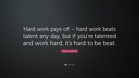 Hard Work Pays Off Quotes