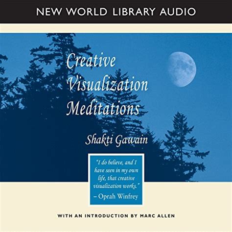 Creative Visualization Meditations (Audio Download): Shakti Gawain ...