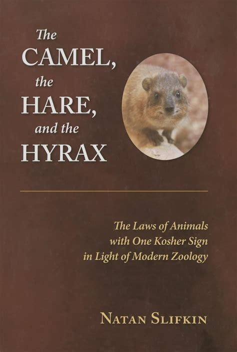 Buy The Camel, the Hare, and the Hyrax: The Laws of Animals with One ...