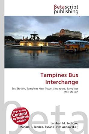 Tampines Bus Interchange : Amazon.in: Books