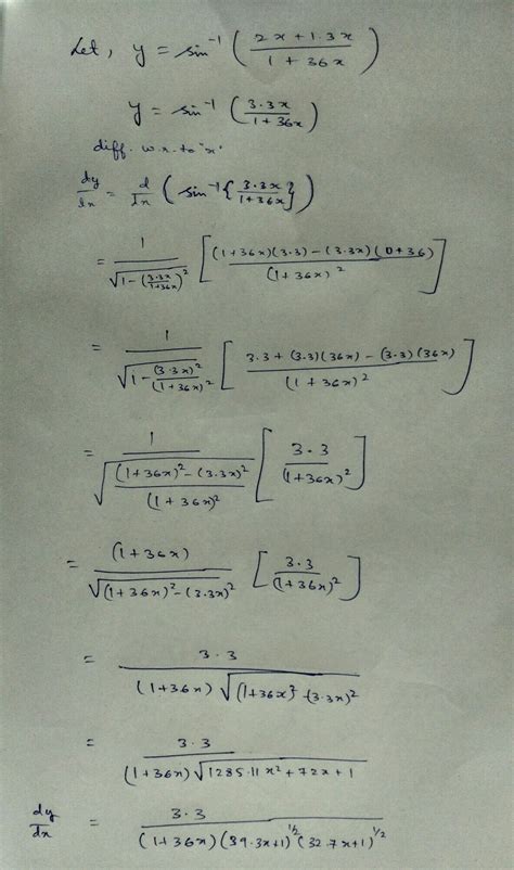 differentiate sin -1 (2x+1.3x)/1+36x. all in powers. - Brainly.in