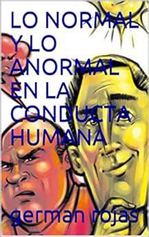 LO NORMAL Y LO ANORMAL EN LA CONDUCTA HUMANA (Spanish Edition) eBook ...