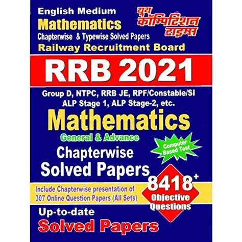 Buy RRB 2021 Mathematics Chapter-wise Solved Papers(English Medium ...