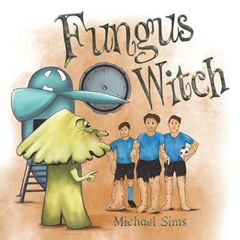 Fungus Witch : Sims, Michael: Amazon.in: Books