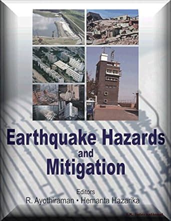 Earthquake Hazards and Mitigation eBook : R. Ayothiraman & Hemanta ...
