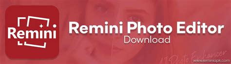 Remini - Photo Enhancer APK for Android - Download