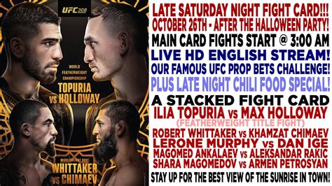 UFC 308: Topuria VS Holloway! Late Saturday Night Card! Plus Homemade ...