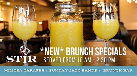 Weekend Brunch Specials at STIR | *NEW* Mimosa Mason Jars, Brunch Bar ...
