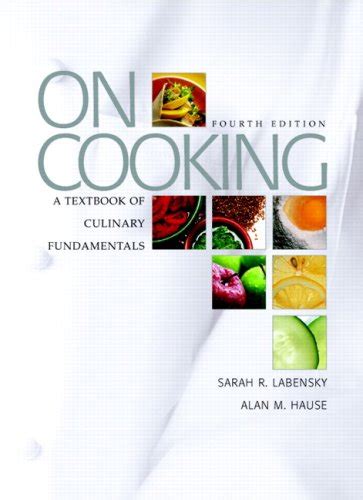 On Cooking: A Textbook of Culinary Fundamentals Value Pack (Includes ...
