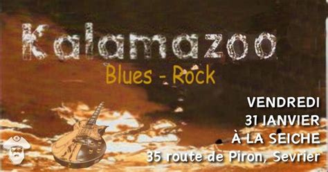 Kalamazoo en live – Blues et Rock, La Seiche Sevrier, Annecy, 31 ...