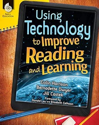 Using Technology to Improve Reading and Learning (Professional Books ...