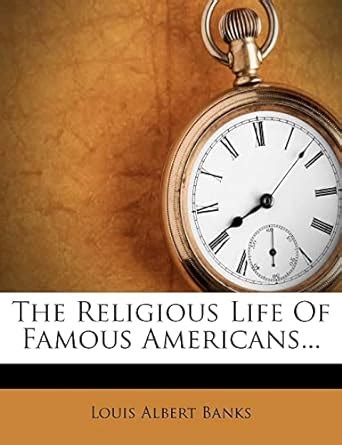 Buy The Religious Life of Famous Americans... Book Online at Low Prices ...