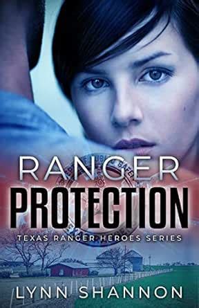 Ranger Protection: Christian Romantic Suspense (Texas Ranger Heroes ...