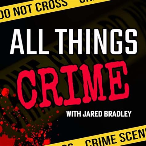 All Things Crime : Jared Bradley: Amazon.in: Books