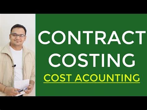 Contract Costing - Method of Costing, Cost Accounting Video Lecture - B Com
