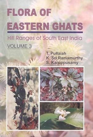 Buy Flora of Eastern Ghats Vol 3: Hill Ranges of South East India Book ...