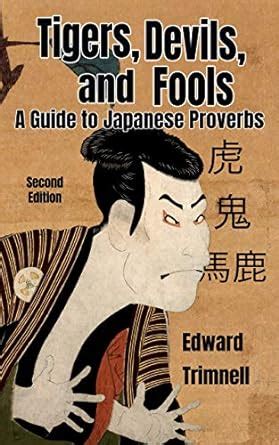 Tigers, Devils, and Fools: A Guide to Japanese Proverbs eBook ...