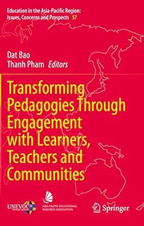Buy Transforming Pedagogies Through Engagement with Learners, Teachers ...