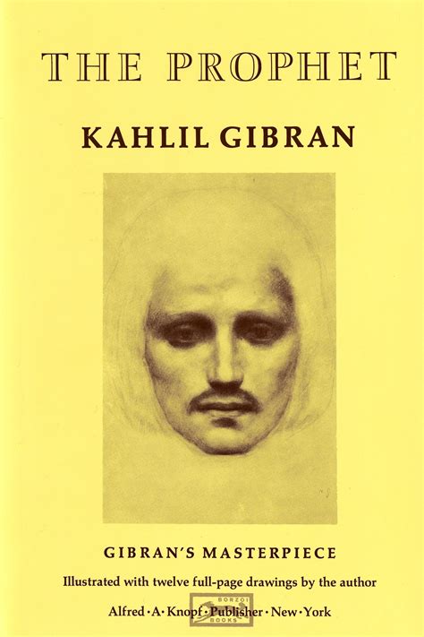 The Prophet (A Borzoi Book) by Kahlil Gibran | Goodreads