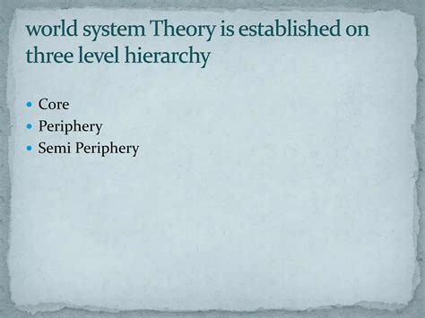 World system theory | PPTX